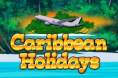 Играть в Caribbean Holidays